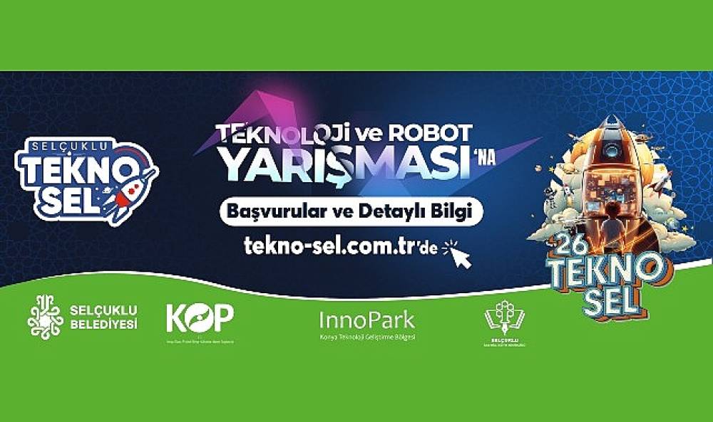 Sel&ccedil;uklu'da Teknosel Teknoloji ve Robot Yarışması Heyecanı 3. Kez Yaşanacak
