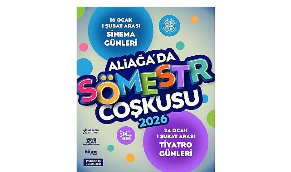 Aliağa Belediyesi'nden S&ouml;mestr &Ouml;zel Tiyatro ve Sinema G&uuml;nleri