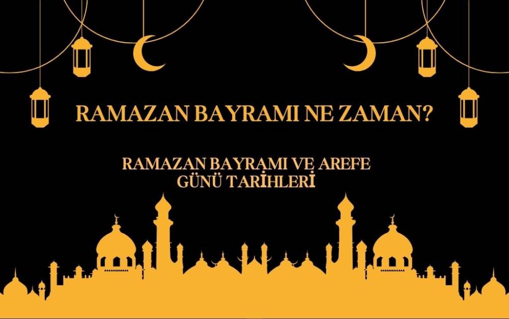 Ramazan Bayramı ne zaman?2026 Ramazan Bayramı ve arefe g&uuml;n&uuml; tarihleri 