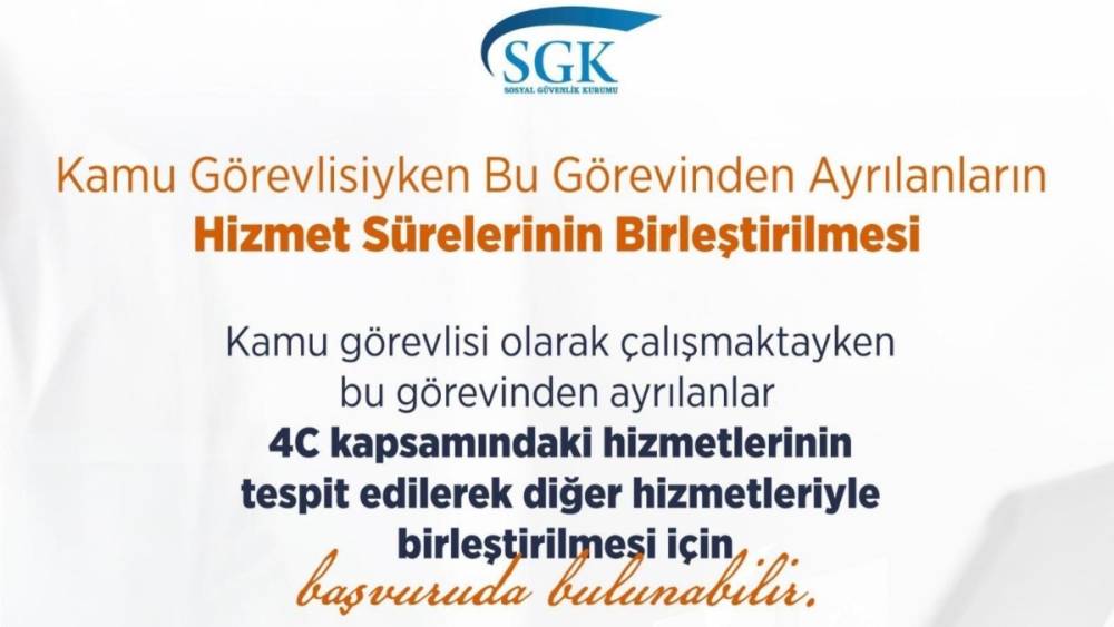 SGK&rsquo;den hizmet birleştirme başvurularına ilişkin duyuru 